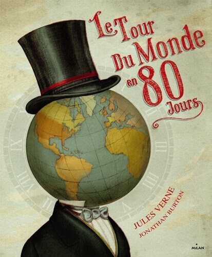 Testez-vous sur ce quiz : Le tour du monde en 80 Jours de Jules